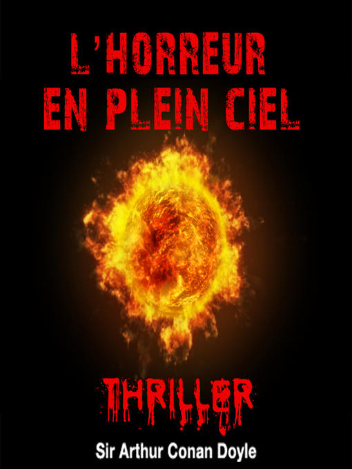 Title details for L'Horreur du plein ciel by Cyril Deguillen - Available